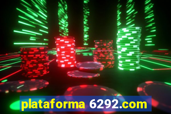 plataforma 6292.com